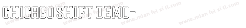 Chicago Shift Demo字体转换
